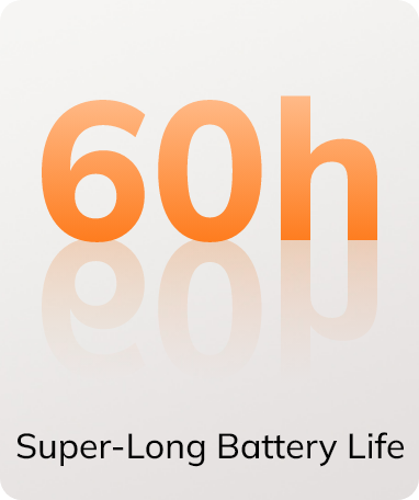 60h Super-Lang-Batterie: Ideal für lange Einsätze ohne Aufladen.